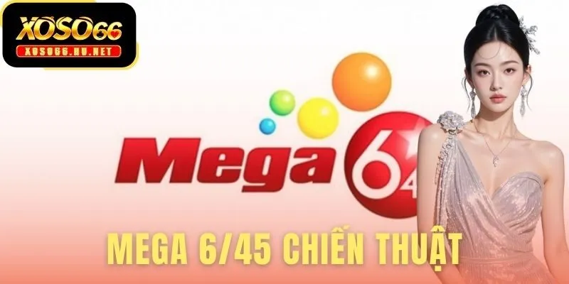 Mega 6/45 Chiến Thuật